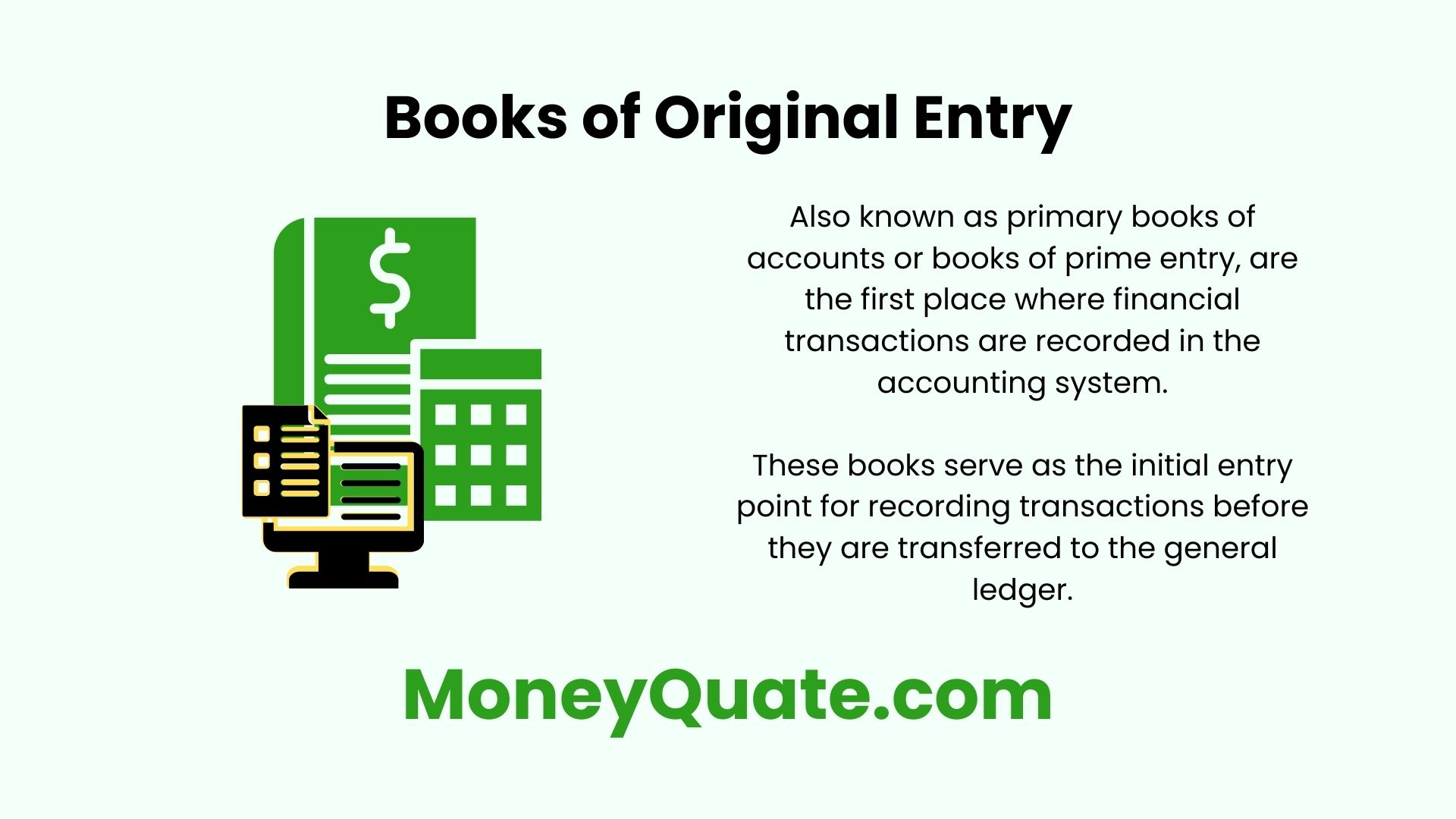What are Books of Original Entry?